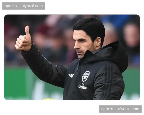 阿尔特塔坦言阵容轮换是争冠最大难题 双线作战压力凸显